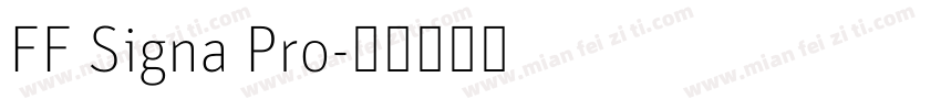 FF Signa Pro字体转换